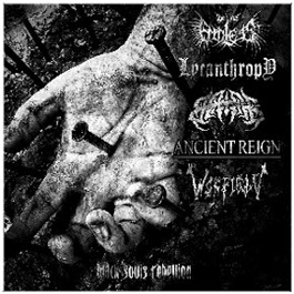 The True Endless / Ancient Reign / Warfield / Lycanthropy / Bane